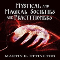 Mystical_and_Magical_Societies_and_Practitioners